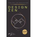 Design Zen: Feng Shui and Architecture - Paperback