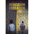 Dedication over Education - Paperback