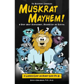 The Backwoods Chronicles: Muskrat Mayhem - Paperback