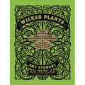 Wicked Plants: The Weed That Killed Lincoln's Mother & Other Botanical Atrocities - Hardcover
