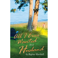 All I Ever Wanted in a Husband - Paperback