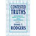 Contested Truths: Keywords in American Politics Since Independence - Paperback