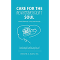 Care For The Neurodivergent Soul: Wired Differently. Living Intentionally. - Hardcover