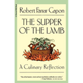 The Supper of the Lamb: A Culinary Reflection - Paperback