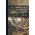 Decorative Art in Modern Interiors 1961/62 - Paperback