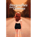 Dragonflies and Demons - Paperback