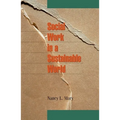 Social Work in a Sustainable World - Paperback