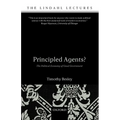 Principled Agents?: The Political Economy of Good Government - Paperback