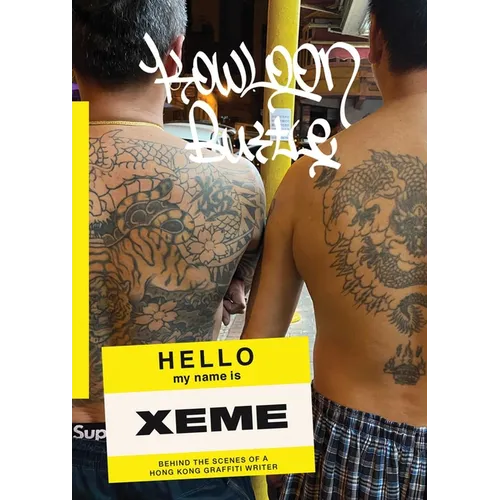 Kowloon Bustle: Behind the Scenes of a Hong Kong Grafitti Writer - Paperback
