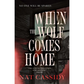 When the Wolf Comes Home - Paperback