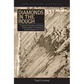 Diamonds in the Rough: Corporate Paternalism and African Professionalism on the Mines of Colonial Angola, 1917-1975 - Paperback
