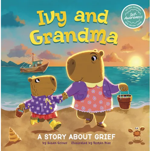 Ivy and Grandma: A Story about Grief - Hardcover