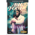 Bigfoot M.D.: Doctor of Love - Paperback