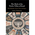 The Myth of the Twelve Tribes of Israel - Paperback