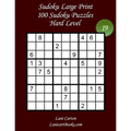 Sudoku Large Print for Adults - Hard Level - N°19: 100 Hard Sudoku Puzzles - Puzzle Big Size (8.3"x8.3") and Large Print (36 points) - Paperback