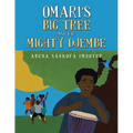 Omari's Big Tree and the Mighty Djembe - Paperback