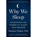 Why We Sleep: Unlocking the Power of Sleep and Dreams - Paperback