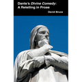 Dante's Divine Comedy: A Retelling in Prose - Paperback