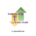 Take Root and Bear Fruit - Paperback