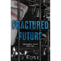 Fractured Future - Paperback