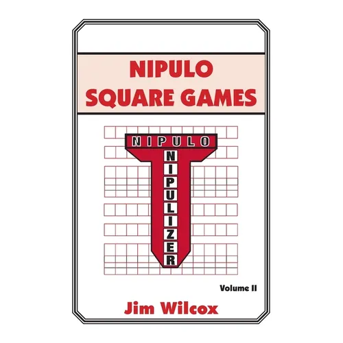 Nipulo Square Games: Volume II - Paperback