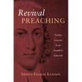 Revival Preaching: Twelve Lessons from Jonathan Edwards - Paperback