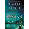 The Woman in the Water: A Prequel to the Charles Lenox Series - Paperback