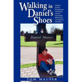 Walking in Daniel's Shoes - Paperback