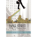 Wall Street: Where the Rainbow Ends: The Story of the Man from Crisfield, Maryland, Who Introduced Stock Charts to Wall Street - Paperback