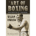 Art of Boxing and Manual of Training: The Deluxe Edition - Paperback