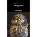 1000 Facts about Historic Figures Vol. 1 - Paperback