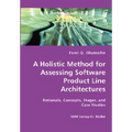 A Holistic Method for Assessing Software Product Line Architectures - Paperback