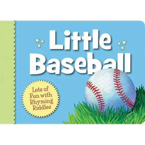 Little Baseball: Lots of Fun with Rhyming Riddles - Board Book