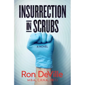 Insurrection in Scrubs - Paperback