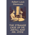 Strange Case of Dr. Jekyll and Mr. Hyde (Illustrated) - Hardcover