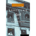 Arresting God in Kathmandu - Paperback