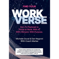 Find Your Workverse: Gen Z's Playbook to Thrive at Work. With AI. With Humans. With Purpose. - Hardcover