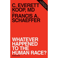 Whatever Happened to the Human Race? (Revised Edition) - Paperback