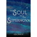 The Soul from the Supernova - Paperback