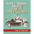 Sidecardog Riley and His Great Adventures - Paperback