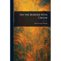 On the Border With Crook - Paperback