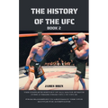 The History of the UFC Book 2 - Paperback