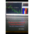 Beating the Finacial Futures Market: 2023 Deluxe Edition Almanac - Paperback