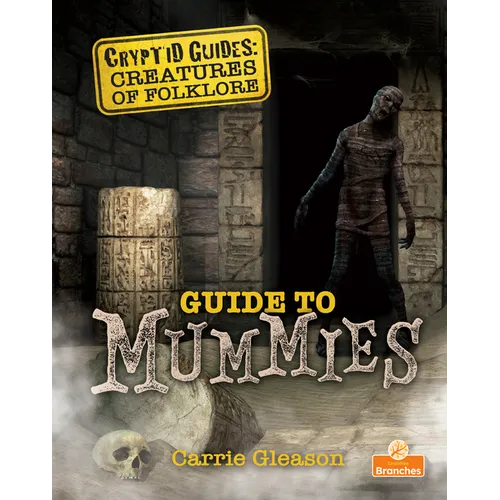 Guide to Mummies - Library Binding