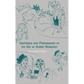 Grotesque and Performance in the Art of Aubrey Beardsley - Hardcover