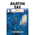 Agaton Sax and the Haunted House - Paperback