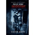 Philly Home Invasions - Paperback