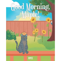 Good Morning, Maple! - Paperback