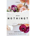 All for Nothing? - Hardcover