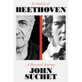 In Search of Beethoven: A Personal Journey - Hardcover